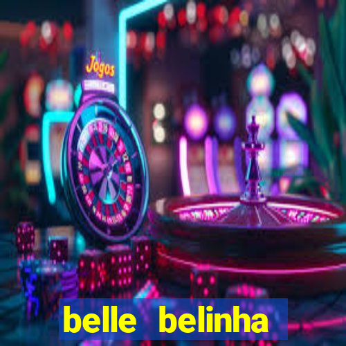 belle belinha videos vazados